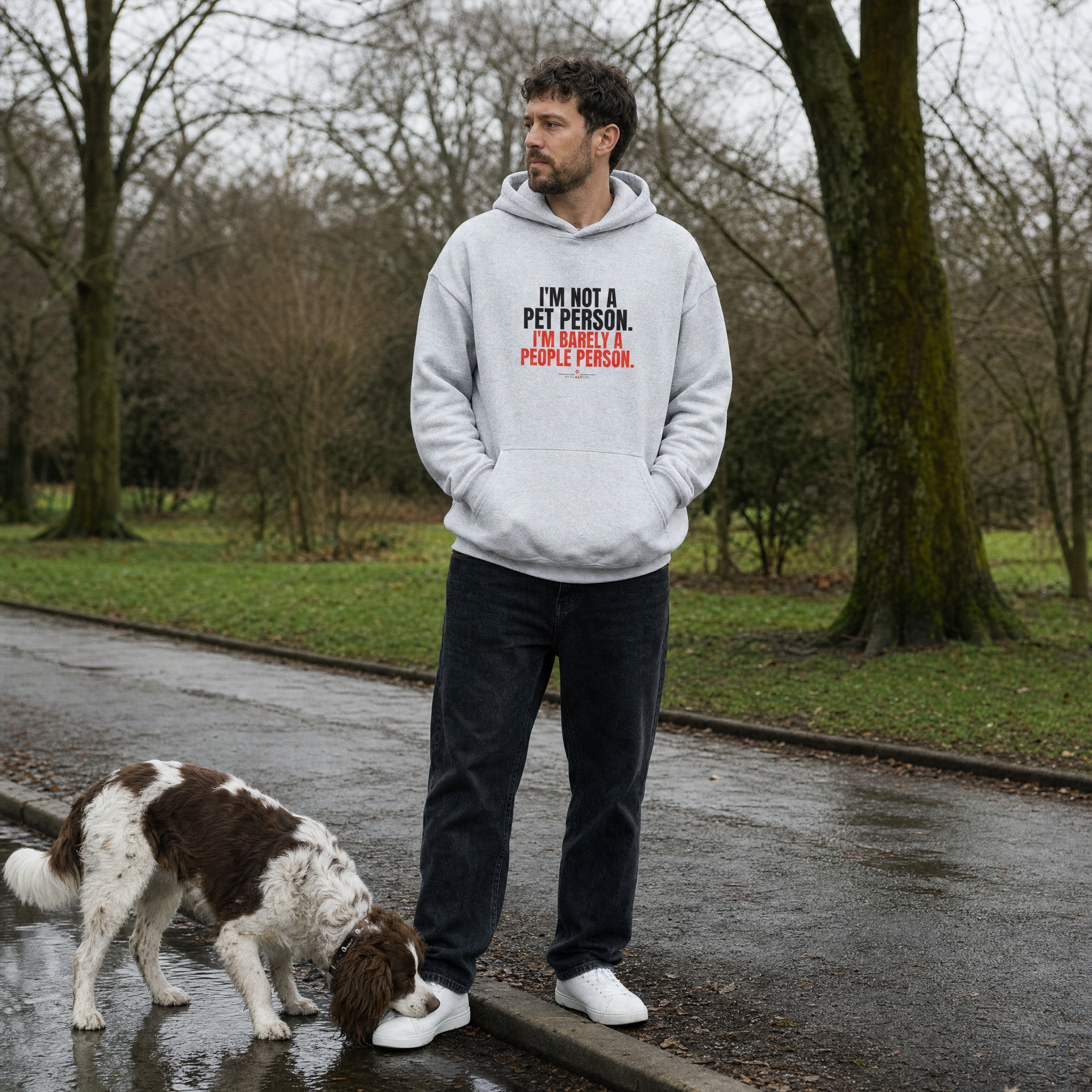 I'm Not A Pet Person. I'm Barely A People Person. Hoodie: lifestyle photo